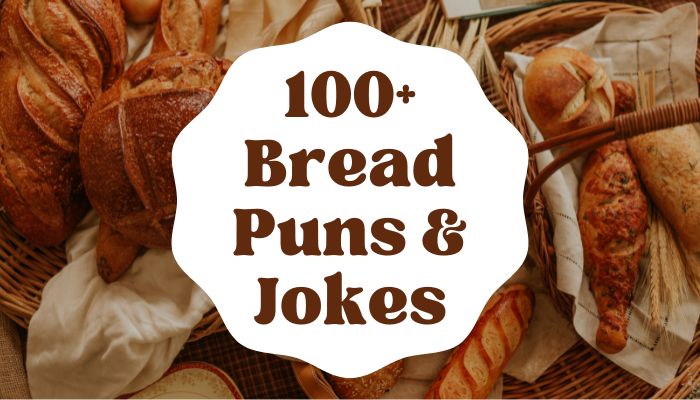 100+ Bread Puns & Jokes