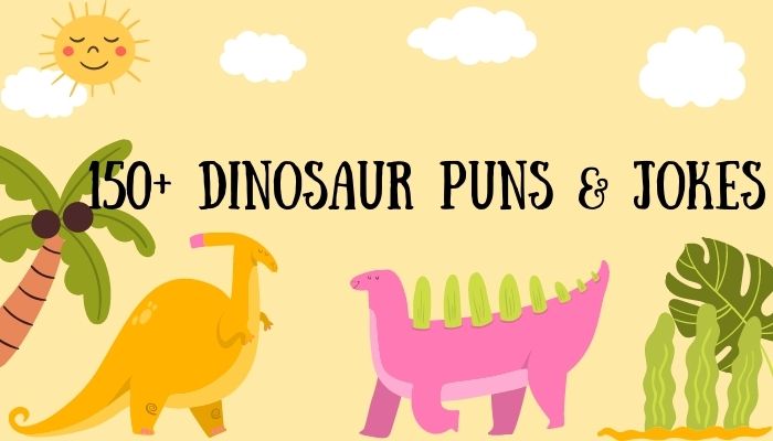 150+ Dinosaur Puns & Jokes
