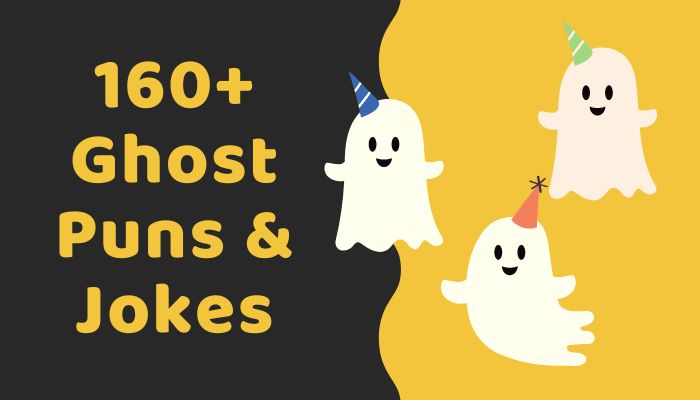 160+ Ghost Puns & Jokes