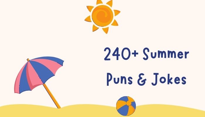 240+ Summer Puns & Jokes